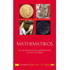 Image de Mathematikos : vies et découvertes des mathématiciens en Grèce et à Rome