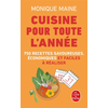 Image de Cuisine pour toute l'année : 750 recettes savoureuses, économiques et faciles à réaliser