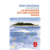 Image de La grammaire est une chanson douce