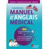 Image de Manuel d'anglais médical - Inclus : 66 conversations audio + modules d'e-learning avec l'Institut Européen de Formation en Santé