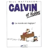 Image de Calvin et Hobbes. Vol. 22. Le monde est magique !