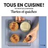 Image de Tartes et quiches - Tous en cuisine !