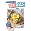 Image de Mes recettes IG bas - spécial anti-glucose