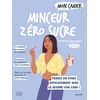 Image de Mon cahier minceur zéro sucre : perdez du poids efficacement avec le régime low carb !