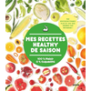 Image de Mes recettes healthy de saison : 100 % plaisir 0 % culpabilité