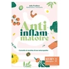 Image de Anti-inflammatoire : conseils et recettes d'une naturopathe