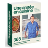 Image de Une année en cuisine avec Laurent Mariotte : 365 recettes pour vous simplifier la cuisine au quotidien