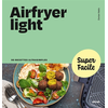 Image de Airfryer light : 90 recettes ultrasimples