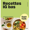 Image de Recettes IG bas : 90 recettes ultrasimples