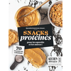 Image de Snacks protéinés : pour les sportifs et les autres ! : 70 recettes de collations