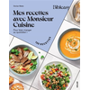 Image de Mes recettes avec Monsieur Cuisine : pour bien manger au quotidien ! : 150 recettes