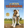 Image de Les petits vétérinaires. Vol. 12. Course contre la montre
