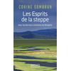 Image de Les esprits de la steppe : avec les derniers chamanes de Mongolie