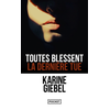 Image de Toutes blessent, la dernière tue. Vulnerant omnes, ultima necat