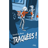 Image de Traquées !