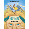 Image de L'enfance des dieux. Vol. 2. Athéna