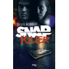Image de Snap killer
