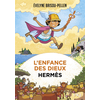 Image de L'Enfance des dieux - tome 04 Hermès