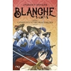 Image de Blanche - Tome 05 Complots et retrouvailles