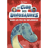 Image de Le club des dinosaures - Tome 04 : Dans les pas du diplodocus