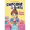 Image de Cupcake Girls - La bande dessinée - Tome 1 La rentrée de Katie
