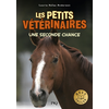 Image de Les petits vétérinaires. Vol. 3. Une seconde chance