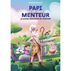 Image de Papi est un super menteur. Vol. 8. Le super dresseur de menhirs