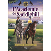 Image de L'Académie de Saddlehill - Tome 3 : Le coeur au galop