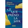 Image de Ce que prend la mer