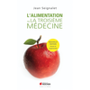 Image de L'alimentation ou La troisième médecine