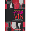 Image de Histoire de la vigne et du vin en France : des origines au XIXe siècle