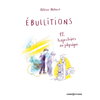 Image de Ebullitions : 12 trajectoires en physique