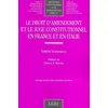 Image de Le droit d'amendement et le juge constititonnel en France et en Italie