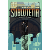 Image de Sublutetia. Vol. 1. La révolte de Hutan