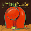 Image de Le P'tit Bonhomme des bois - poche