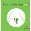 Image de Veux-tu être mon ami ? - poche