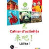 Image de Lai Ba ! 3 - Chinois 3e année - Ed. 2023 - Cahier