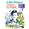 Image de Arthur Rimbaud, Cahiers de Douai : cahier-journal, 1re générale & technologique : parcours associé Emancipations créatrices