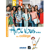 Image de Avec vous... au collège : accueillir les élèves allophones : de la 6e à la 3e