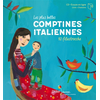 Image de Les plus belles comptines italiennes : 32 filastrocche