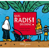 Image de Quel radis, dis donc !
