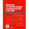 Image de Règlement de sécurité incendie commenté des IGH et des IMH - Arrêté du 30 décembre 2011 et autres dispositions réglementaires