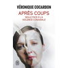 Image de Après coups : seule face à la violence conjugale