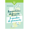 Image de Réussir le bac de français : la question de grammaire