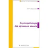 Image de Psychopathologie des agresseurs sexuels