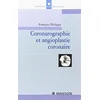 Image de Coronarographie et angioplastie coronaire