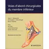 Image de Voies d'abord chirurgicales du membre inférieur