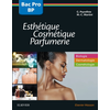 Image de Bac professionnel et Brevet professionnel Esthétique, Cosmétique, Parfumerie - Manuel 2nde, 1re et T - 2nde,1ere Et Term