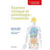 Image de Examen clinique et sémiologie : l'essentiel - L'Essentiel