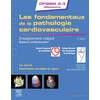 Image de Les fondamentaux de la pathologie cardiovasculaire : enseignement intégré, système cardiovasculaire : le cours, exercices corrigés en ligne